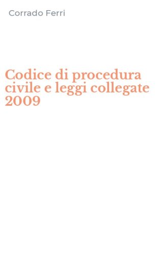 Codice di procedura civile e leggi collegate 2009