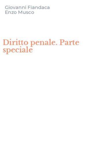 Diritto penale. Parte speciale