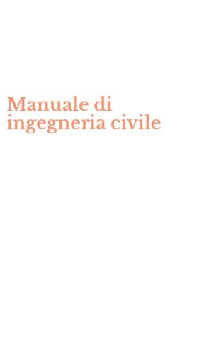 Manuale di ingegneria civile