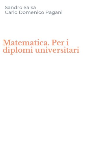 Matematica. Per i diplomi universitari