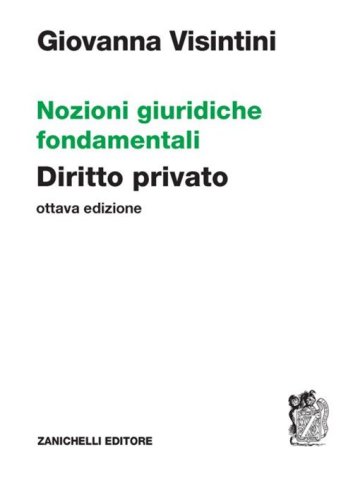 Nozioni giuridiche fondamentali. Diritto privato