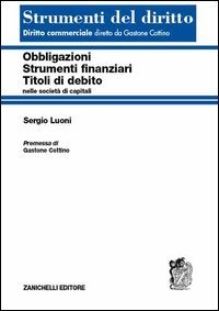 Obbligazioni, strumenti finanziari, titoli di debito nelle societ&agrave; di capitali