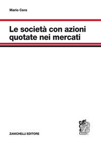 Le societ&agrave; con azioni quotate nei mercati