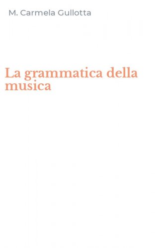 La grammatica della musica