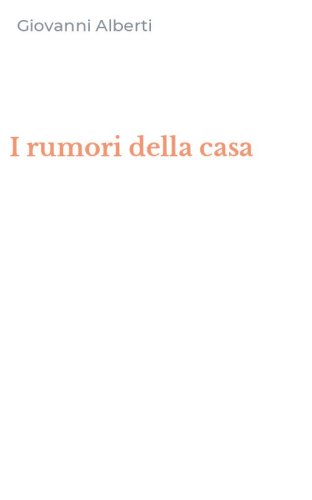 I rumori della casa