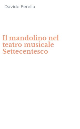 Il mandolino nel teatro musicale Settecentesco