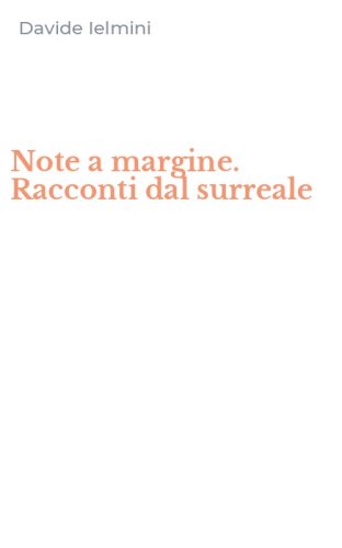 Note a margine. Racconti dal surreale