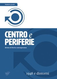 Centro e periferie. Rivista di storia contemporanea