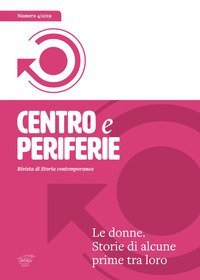 Centro e periferie. Rivista di storia contemporanea