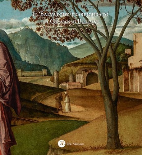 Il &laquo;Salvatore trasfigurato&raquo; di Giovanni Bellini. Riflessioni e fonti per una lettura iconologica dell'opera
