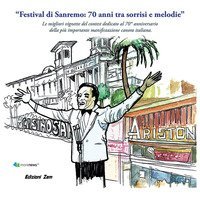 &laquo;Festival di Sanremo: 70 anni tra sorrisi e melodie&raquo;. Le migliori vignette del contest dedicato al 70&ordm; anniversario della pi&ugrave; importante manifestazione canora italiana