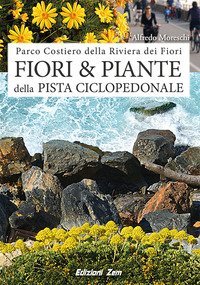 Fiori e piante della pista ciclopedonale