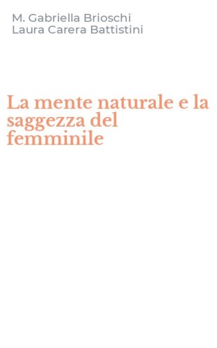 La mente naturale e la saggezza del femminile