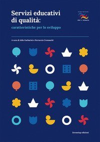 Servizi educativi di qualit&agrave;: caratteristiche per lo sviluppo