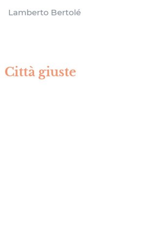 Citt&agrave; giuste