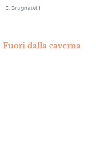 Fuori dalla caverna
