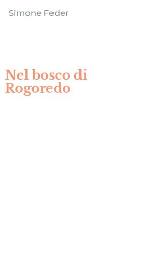 Nel bosco di Rogoredo