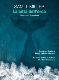 La citt&agrave; dell'orca