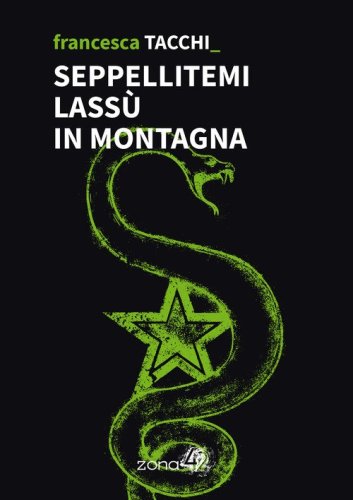 Seppellitemi lass&ugrave; in montagna