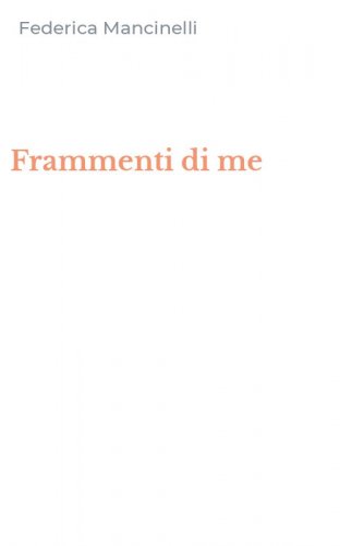 Frammenti di me