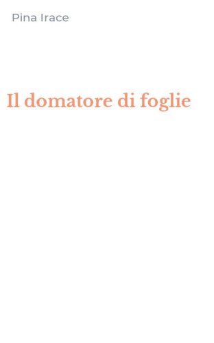 Il domatore di foglie