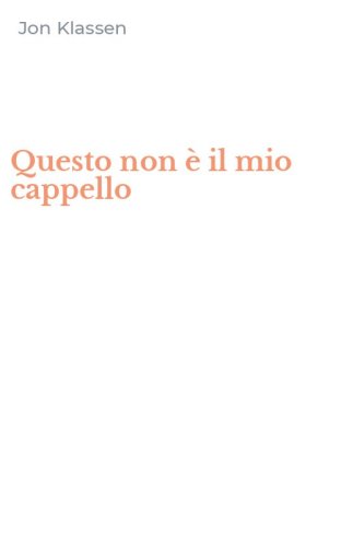 Questo non &egrave; il mio cappello