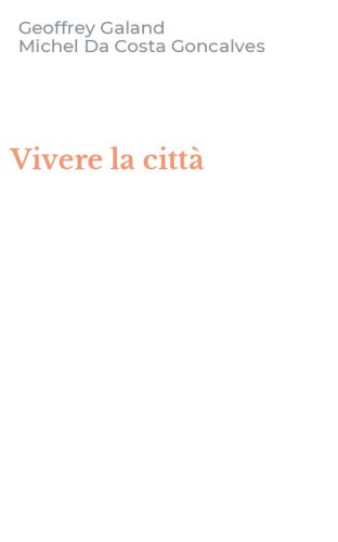 Vivere la citt&agrave;