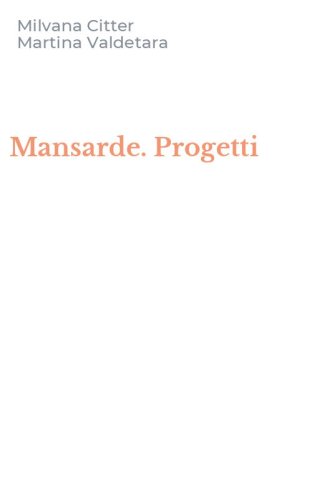 Mansarde. Progetti